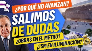 🚧 ¿CUÁNDO ACABAN ¿NUEVA ILUMINACIÓN ¿CONCIERTOS Obras del Santiago Bernabéu [upl. by Yecart38]