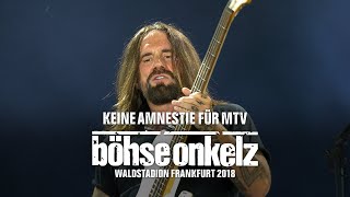 Böhse Onkelz  Keine Amnestie für MTV Waldstadion Frankfurt 2018 [upl. by La639]