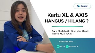 Cara Ganti Kartu dan Aktifkan Kartu XL dan AXIS yang Hangus atau Hilang [upl. by Hayne]