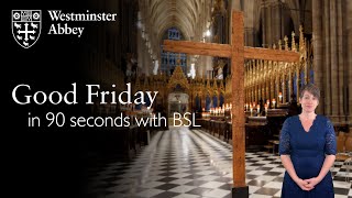 Good Friday in 90 seconds with BSL [upl. by Binny]