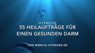 55 Heilaufträge für einen gesunden Darm [upl. by Westmoreland]