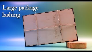 Large package lashing [upl. by Suilmann]