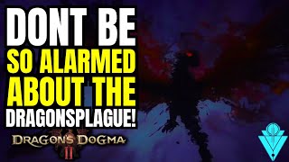 Dragons Dogma 2 Everything You Need To Know About The Dragonsplague Tips amp Tricks [upl. by Krys148]