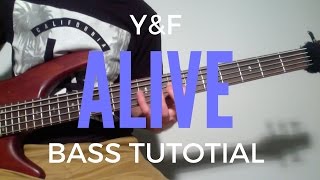 ALIVE BASS TUTORIAL HILLSONG YampF  WITH RUN [upl. by Garrek]