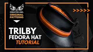 How to make leather TRILBY FEDORA HAT with PDF PATTERN [upl. by Omolhs]