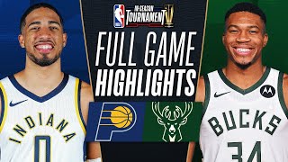 PACERS at BUCKS  NBA INSEASON TOURNAMENT 🏆  FULL GAME HIGHLIGHTS  December 7 2023 [upl. by Aynatal]