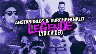 Anstandslos amp Durchgeknallt  Legende Official Lyricvideo [upl. by Anilyx]