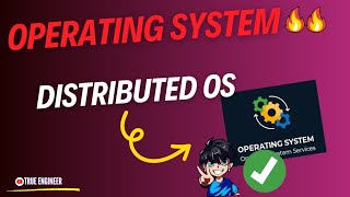 Distributed Operating System  Operating System Complete Course in Hindi  True Engineer [upl. by Duval721]