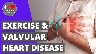 Exercising with HEART Valve Stenosis Prolapse or Regurgitation [upl. by Beaufert]