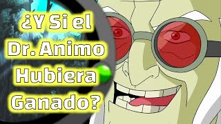 ¿Y si el Doctor Animo hubiera ganado  El Triunfo del Mal  Striker Tennyson [upl. by Johansen940]