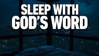 Relaxing Bible Verses for Sleep with Rain Sounds  Find Peace in Gods Word [upl. by Rashidi]