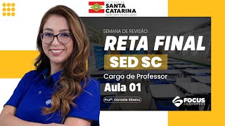 Semana de Revisão SED SC  Reta Final  Cargo de Professor  Prof Dani Ribeiro  Focus Concursos [upl. by Caldwell395]