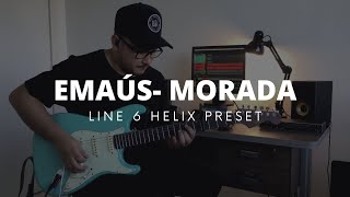 EMAÚS  MORADA  GUITAR  LINE 6 HELIX [upl. by Sitnalta591]