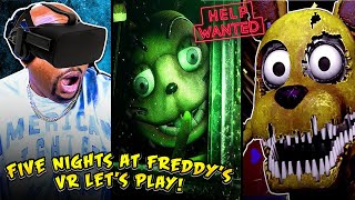 FINALLY PLAY FIVE NIGHTS AT FREDDYS VR HELP WANTED [upl. by Anema]