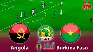 ANGOLA vs BURKINA FASO  Coupe dAfrique de la CAF 2023  Groupe  D  Match complet Tous les buts [upl. by Nilyam]