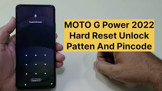 Moto G Power 2022 Hard Reset Unlock Phone Without Pc [upl. by Weksler278]