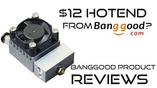 Banggood Reviews 12 Hotend First Look amp Mini Review [upl. by Oibaf553]