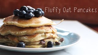 How to Make EASY FLUFFY OAT PANCAKES RECIPE  Ilhan A [upl. by Sackey]