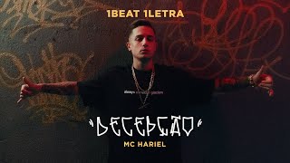 MC Hariel  Decepção  1BEAT 1LETRA Faixa 1 [upl. by Ydorb743]