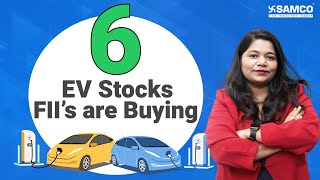 6 EV Stocks FIIs Are Buying  NALCO  Carborundum Universal  TATA ELXSI  LTTS  KPIT  Grindwell [upl. by Essilrahc]