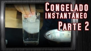 Como congelar agua en 1 segundo │ Parte 2  2 │ Experimento Fácil│ [upl. by Suiluj540]