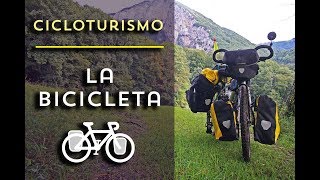 LA BICICLETA PARA CICLOTURISMO  Equipo y material para viajar en bicicleta [upl. by Allemrac]