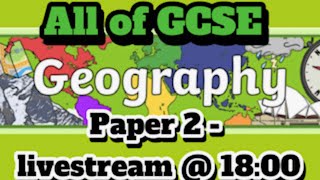 GCSE Geography Paper 2 2023 Revision  AQA [upl. by Geoffrey59]