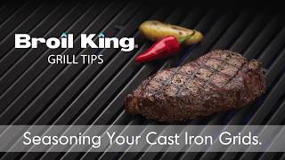 Broil King Grill Tips How To Clean amp Season Cast Iron Grids [upl. by Adnilasor707]