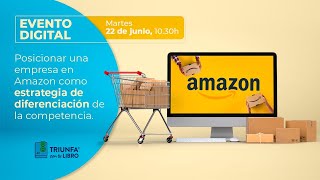 Posicionar una empresa en Amazon como estrategia de diferenciación de la competencia [upl. by Weldon111]