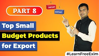 Small Investment Export Products Export From India  Export import Business in India [upl. by Erminna]