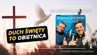 Po co Duch Święty Dopowiedzenia Katechizm Kościoła Katolickiego [upl. by Kara-Lynn]