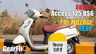 Suzuki Access 125 BS6  1 Ltr Mileage Test  गज़ब माईलेज GearFliQ [upl. by Hanauq305]