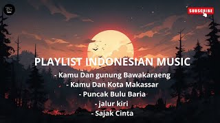 PLAYLIST MUSIK INDONESIA [upl. by Baumann120]