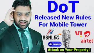 DoT New Rules For Mobile Tower Installation  Jio Mobile Tower  Airtel amp Vi Mobile Tower  DoT [upl. by Ilrebmyk]