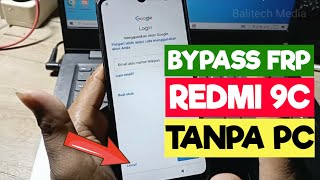 Cara Bypass FRP Redmi 9C Lupa Akun Google Tanpa Komputer [upl. by Einwat732]