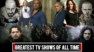 Top 10 Greatest TV Shows Of All Time [upl. by Noied]