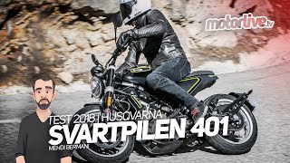 HUSQVARNA SVARTPILEN 401  TEST 2018 [upl. by Nilkcaj]