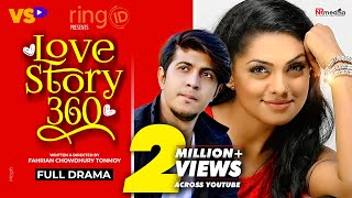 Love Story 360 । লাভ স্টোরি ৩৬০ । Tawsif Mahbub । Nusrat Imroz Tisha। Bangla New Natok 2020 [upl. by Soirtemed]