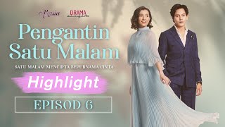 HIGHLIGHT Episod 6  Pengantin Satu Malam 2020 [upl. by Gemina]