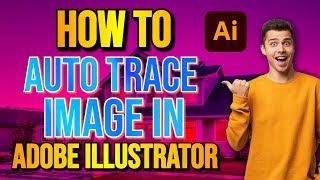 How to Auto Trace an Image in Illustrator in 60 seconds [upl. by Dmitri]