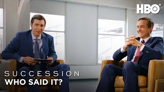 Nicholas Braun amp Matthew Macfadyen Play Who Said It  Succession  HBO [upl. by Froh]