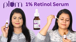 Plum Retinol 1 serum review  Fine lines amp wrinkles  How to use retinol serum  Best retinol serum [upl. by Llehsim]