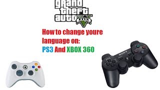 Grand Theft Auto V  How to Change Language on PS3 PS4 Xbox 360 and Xbox ONE [upl. by Asel839]