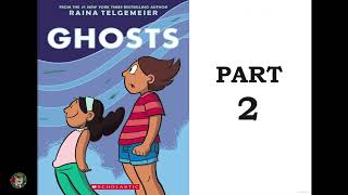 Ghosts by Raina Telgemeier Part 2 [upl. by Ilellan]