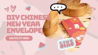 Meaningful Paper DIY Chinese New Year Red Envelope Idea For Hampers [upl. by Acinimod]