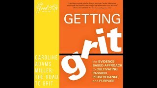 Caroline Adams Miller The Road to Grit [upl. by Yliram]