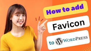 HOW TO ADD FAVICON TO WORDPRESS SITE 2024 FULL GUIDE [upl. by Adnahsat819]