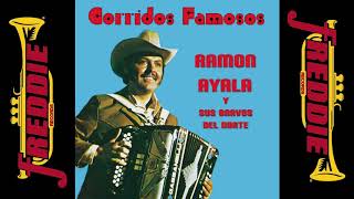 Ramon Ayala  Corridos Famosos Album Completo [upl. by Ystap915]