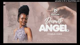 Baleka  Angelic Voice Feat Salamwa [upl. by Ycniuqal999]