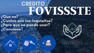 CREDITO FOVISSSTE TRADICIONAL ¿QUE ES ¿REQUISITOS ¿PARA QUE SE PUEDE USAR  ¿CONVIENE [upl. by Eyar]